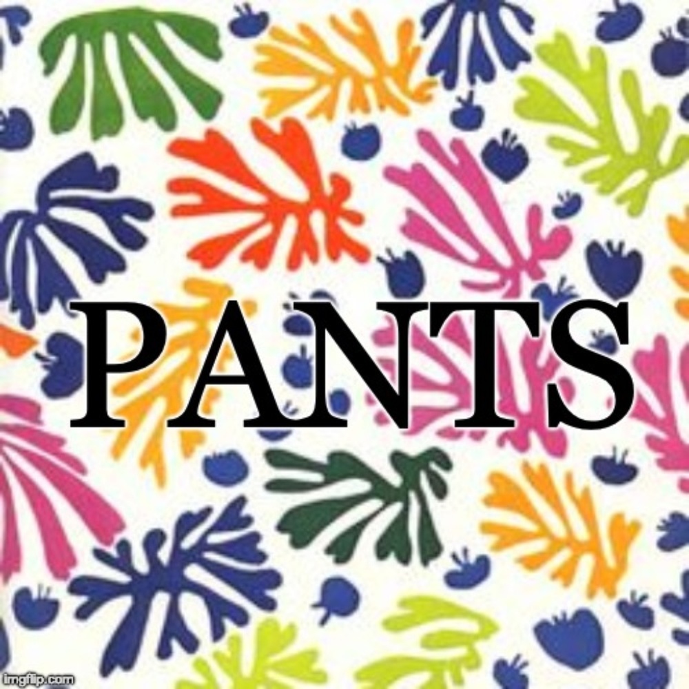 Pants
